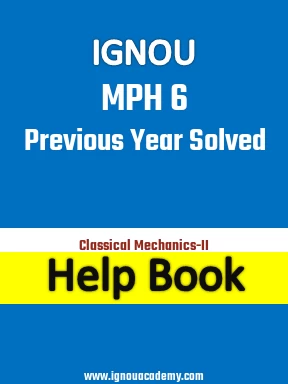 IGNOU MPH 6 Previous Year Solved Question Paper